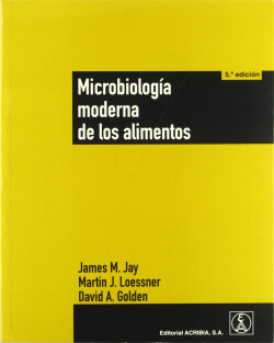 MICROBIOLOGÍA MODERNA DE LOS ALIMENTOS