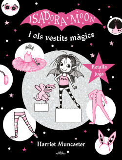 La Isadora Moon i els vestits màgics (La Isadora Moon)