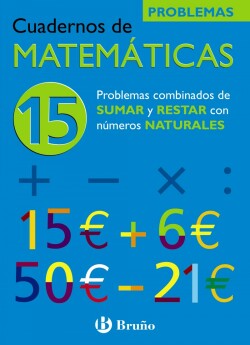 (N)/CUAD.MATEMATICAS 15.(PROBL.SUMAS Y RESTAS Nº NATURALES)