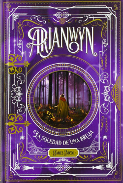 ARIANWYN, LA SOLEDAD DE UNA BRUJA