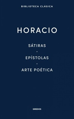 SÁTIRAS · EPÍSTOLAS · ARTE POÉTICA