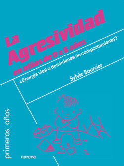 AGRESIVIDAD EN NIÑOS DE 0 A 6 AÑOS