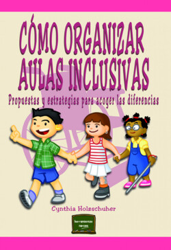 COMO ORGANIZAR AULAS INCLUSIVAS