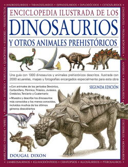 ENCICLOPEDIA ILUSTRADA DE LOS DINOSAURIOS Y OTROS ANIMALES PREHISTORICOS