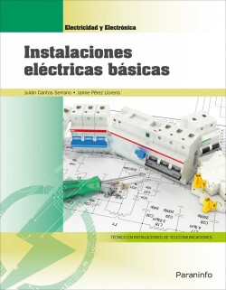 INSTALACIONES ELÉCTRICAS BÁSICAS. GRADO MEDIO