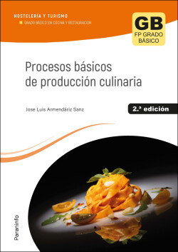 Procesos básicos de producción culinaria 2.ª edición 2023