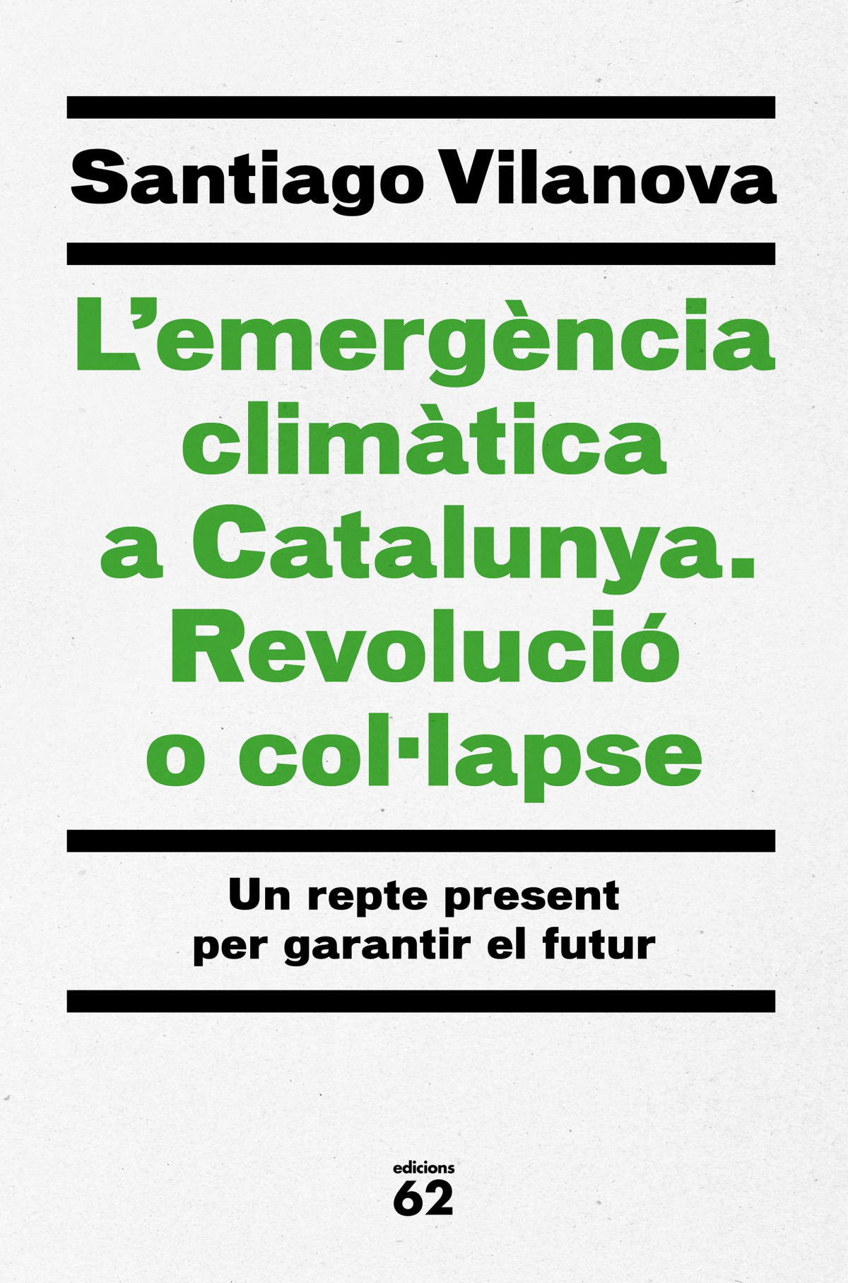 L'emergència climàtica a Catalunya. Revolució o col·lapse
