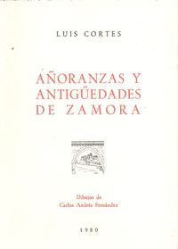 Añoranzas y antiguedades de Zamora