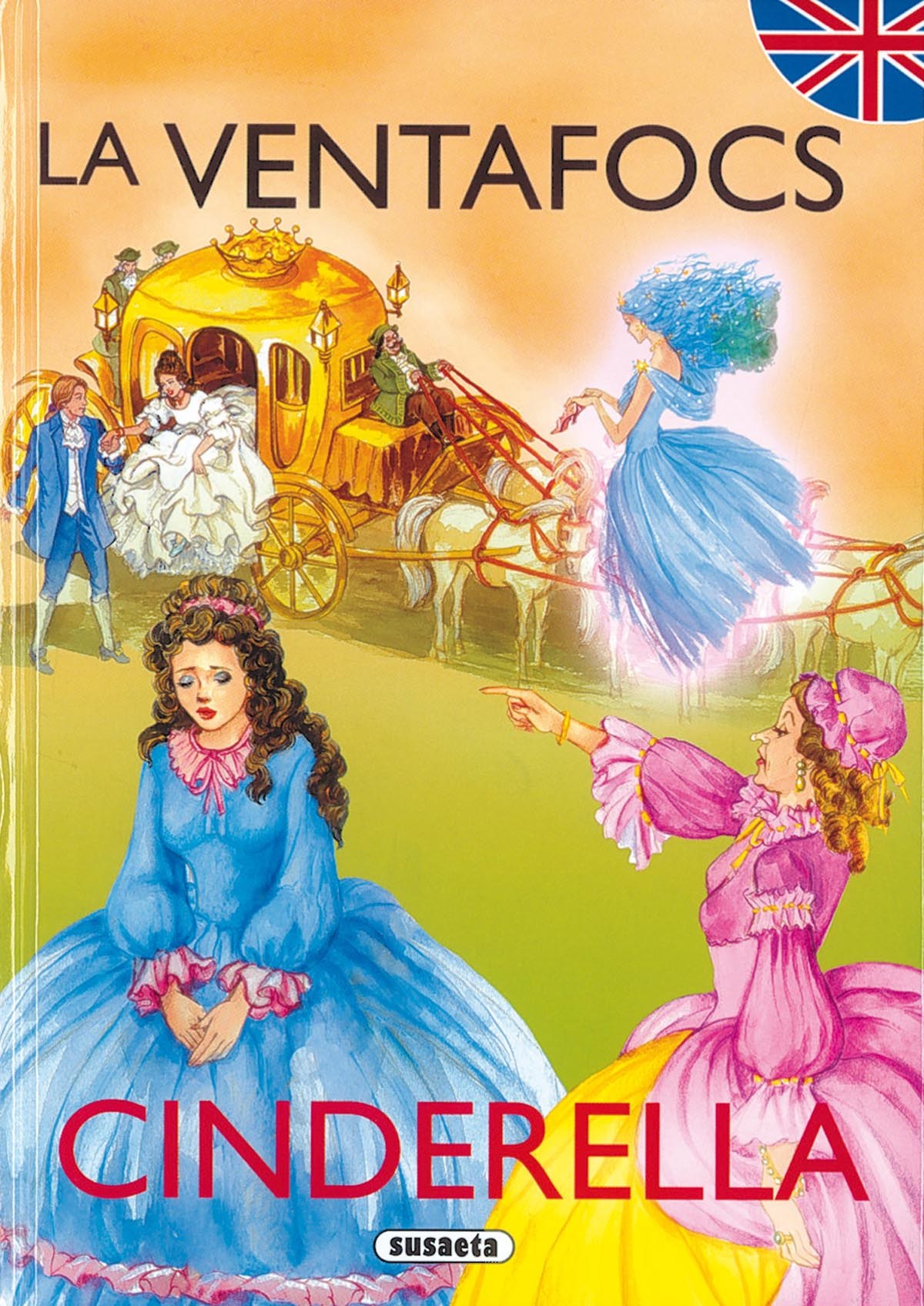 La Ventafocs/Cinderella (Contes bilingües català - anglès)