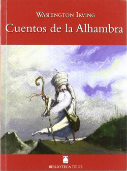 Biblioteca Teide 043 - Cuentos de la Alhambra -W. Irving-