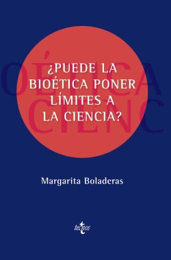 ¿Puede la bioética poner límites a la ciencia