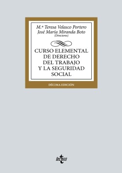 Curso elemental de Derecho del Trabajo y la Seguridad Social