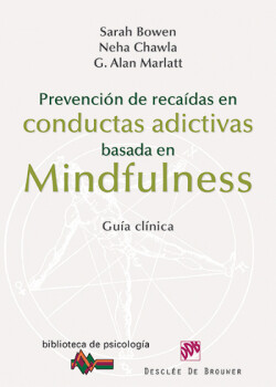 Prevención de recaidas en conductas adictivas basada en mindfulness
