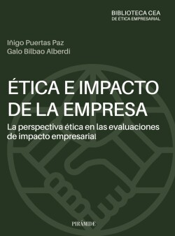 Ética e impacto de la empresa: la perspectiva ética en las evaluaciones de impacto empresarial