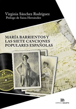 María Barrientos y las Siete canciones populares españolas