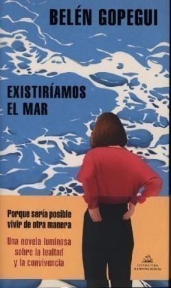 Existiríamos el mar