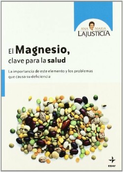 El magnesio, clave para la salud