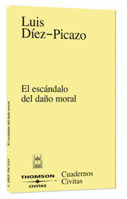 El escándalo del daño moral