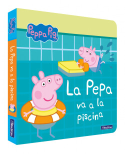 La Pepa va a la piscina (La Porqueta Pepa. Mans petitones)