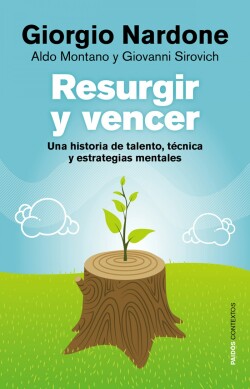 Resurgir y vencer