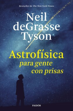 ASTRPFÍSICA PARA GENTE CON PRISAS