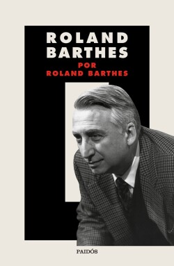 Roland Barthes por Roland Barthes