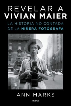 Revelar a Vivian Maier