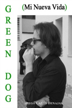 Green Dog (Mi Nueva Vida)