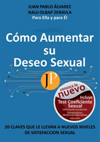 Cómo Aumentar Su Deseo Sexual