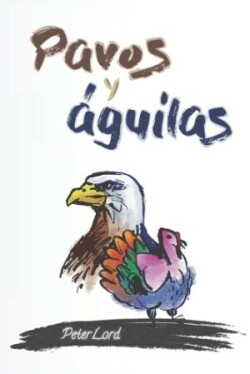 Pavos y águilas