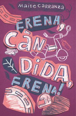 FRENA, CANDIDA, FRENA!