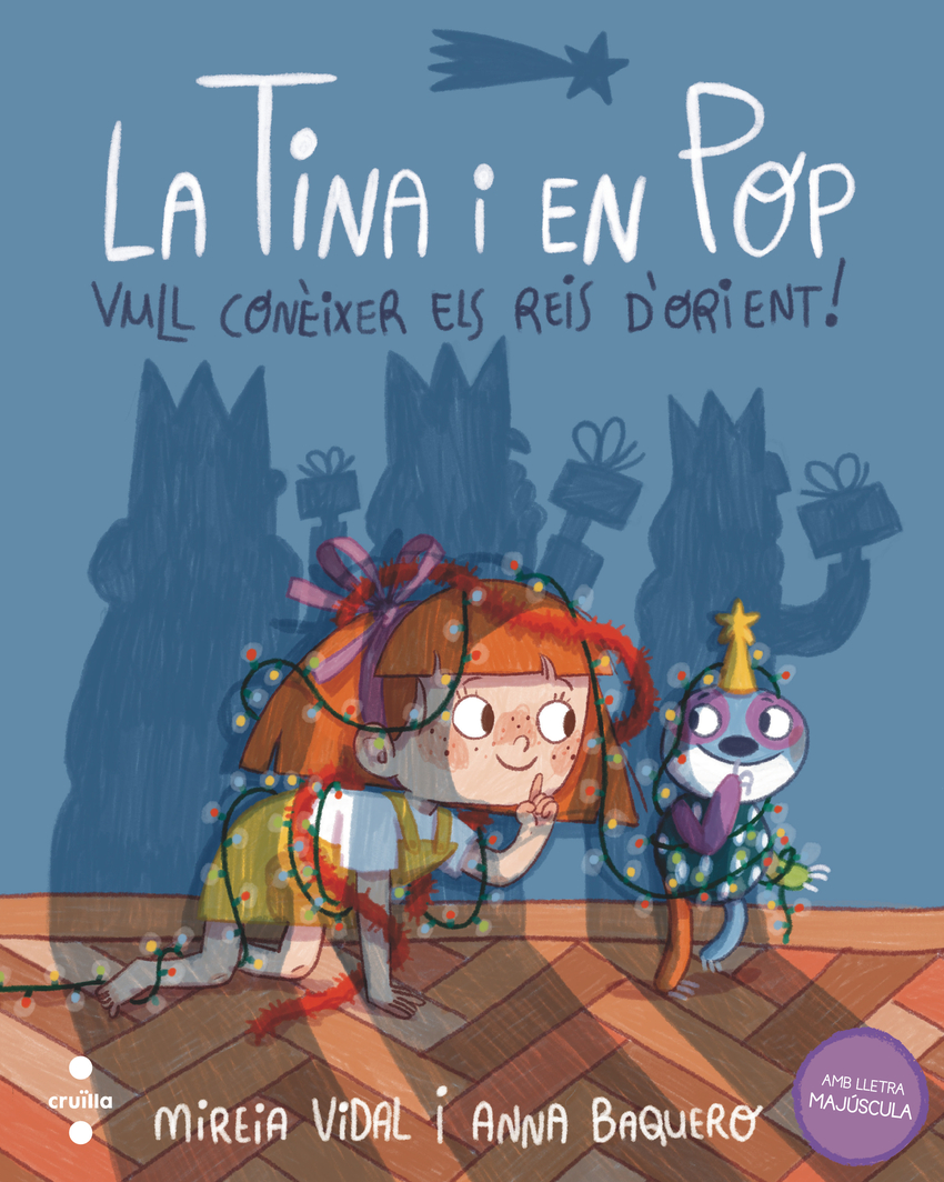 La Tina i en Pop 7: Vull conèixer els Reis d'Orient!