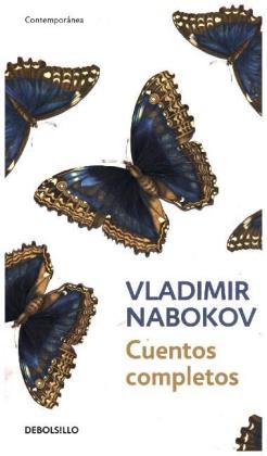 Cuentos Completos. Vladimir Nabokov / Complete Stories. Vladimir Nabokov