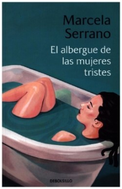 El albergue de las mujeres tristes