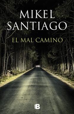 El mal camino