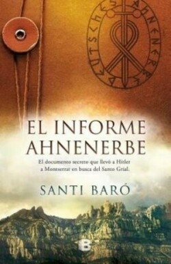 Informe Ahnenerbe/ Ahnenerbe Report