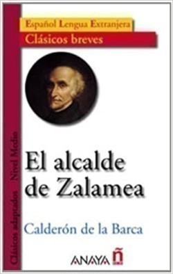 El Alcalde de Zalamea (clasicos Breves)