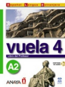 Vuela 4 Libro Del Profesor A2