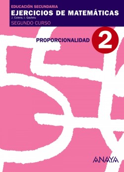 EJERCICIOS MATEMATICAS 2-2ºESO.(PROPORCIONALIDAD)