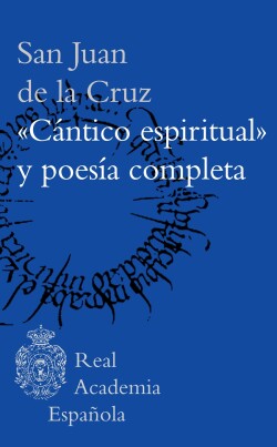 'Cántico espiritual' y poesía completa