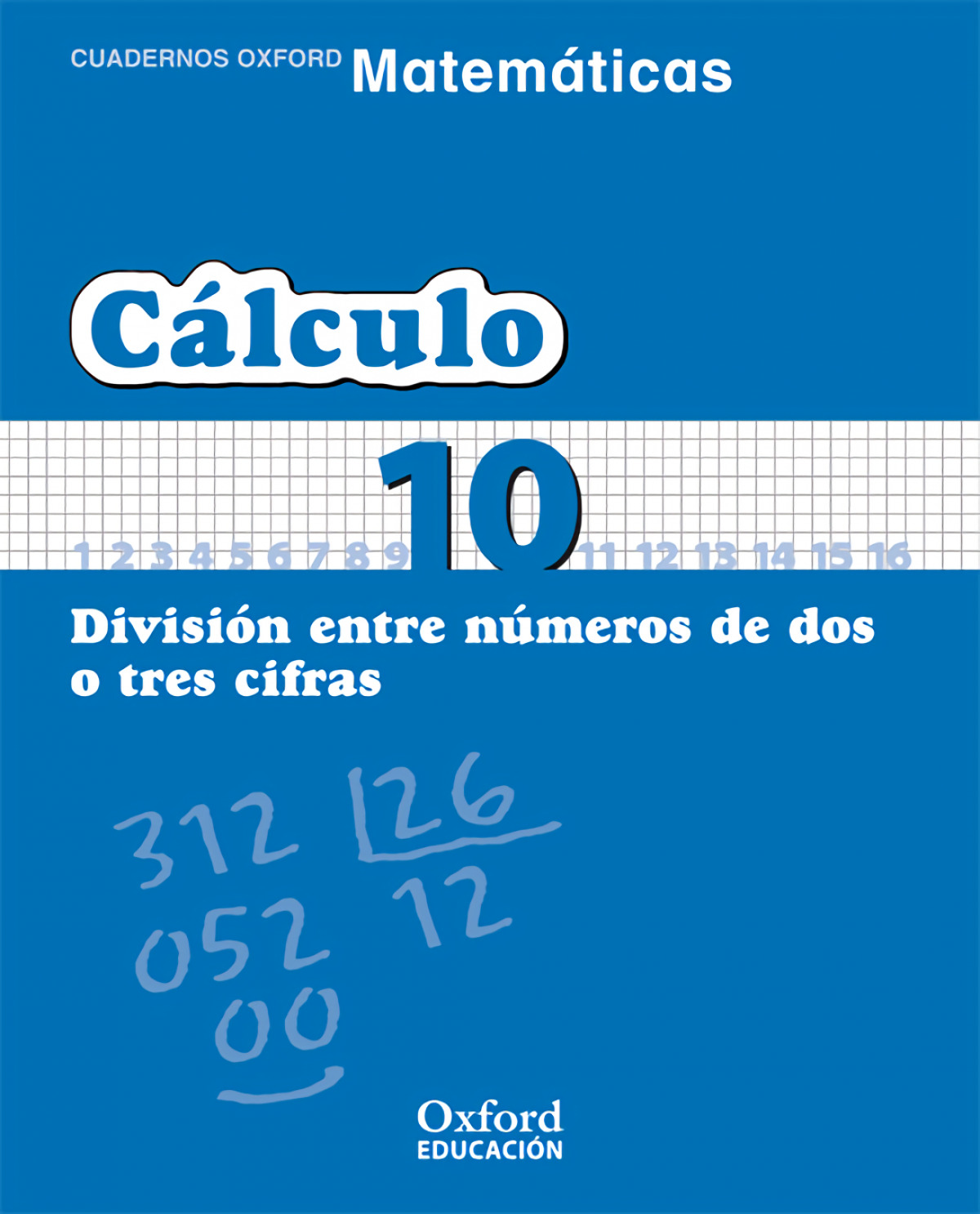 Matemáticas 1º Primaria Cuadernos de Cálculo 10