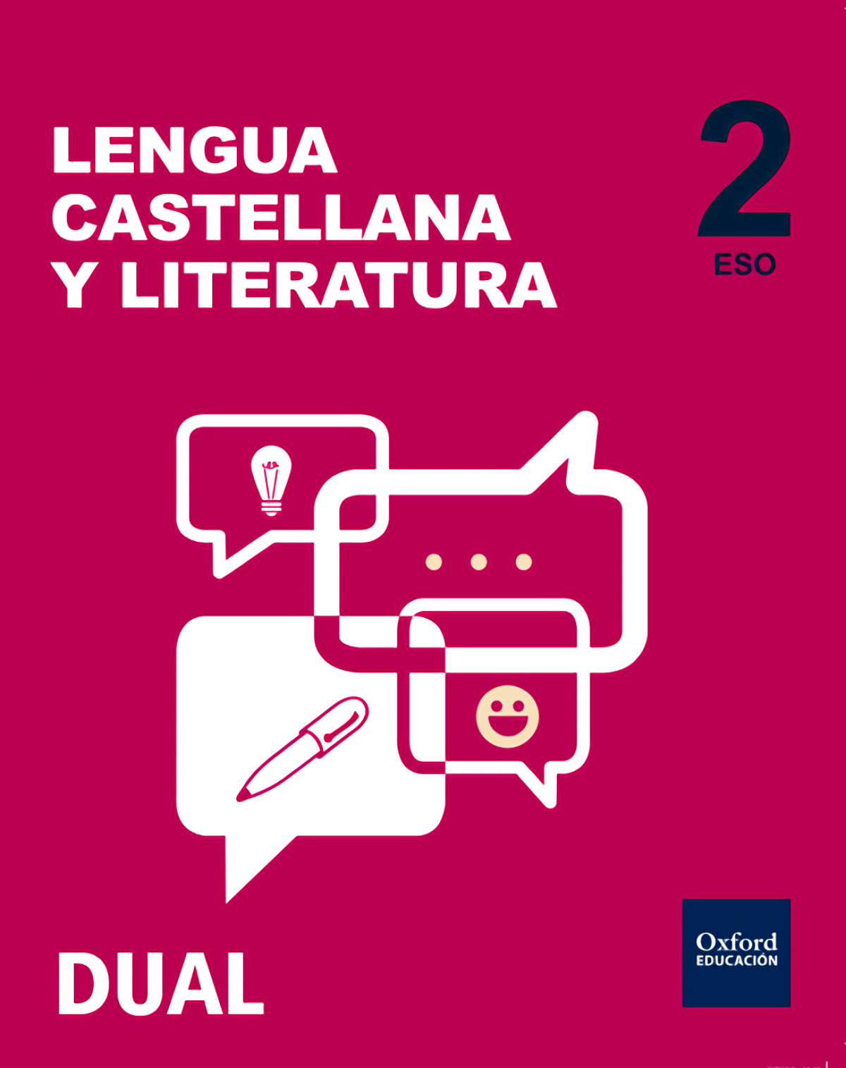 Inicia Dual Lengua Castellana y Literatura 2.º ESO. Volumen
