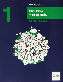 Biología y Geología 1.º Bachillerato Inicia Dual. Libro del