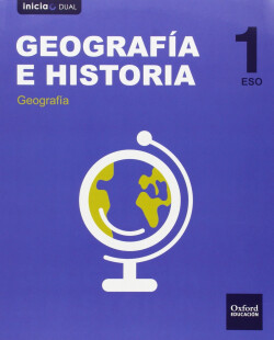 Geografía e Historia 1.º ESO Inicia Dual Libro del alumno. A