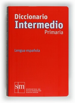 Diccionario Intermedio Primaria. Lengua española Diccionario Primaria Intermedio