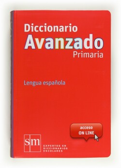 Diccionario Avanzado Primaria. Lengua española