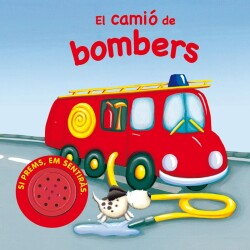 El camió de bombers (Vehicles sorollosos)