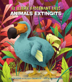 EL FASCINANT LLIBRE DELS ANIMALS EXTINGITS (VVKIDS