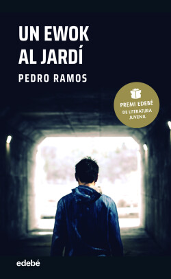 Un ewok al jardí (Premi EDEBÉ de Literatura Juvenil 2022)