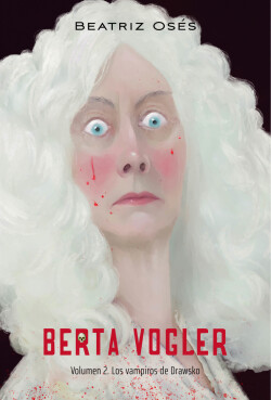 BERTA VOGLER 2: LOS VAMPIROS DE DRAWSKO